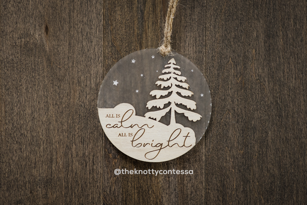 Christmas Ornament - All is Calm and Bright