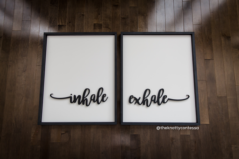Inhale Exhale - Two Sign Gallery