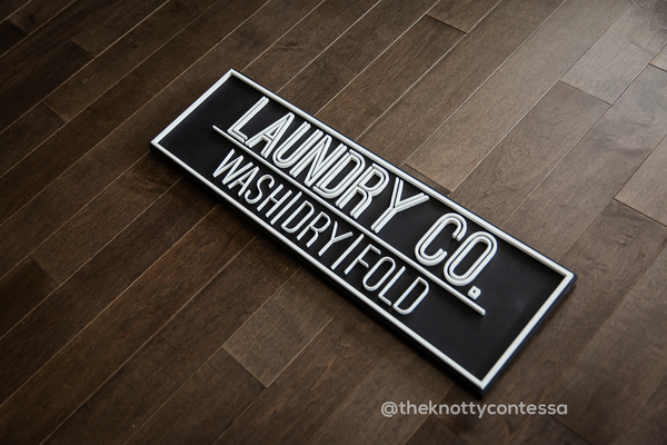 Laundry Co. Wash Dry Fold Sign